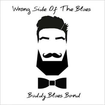 Buddy Blues Band - Wrong Side Of The Blues (2016)