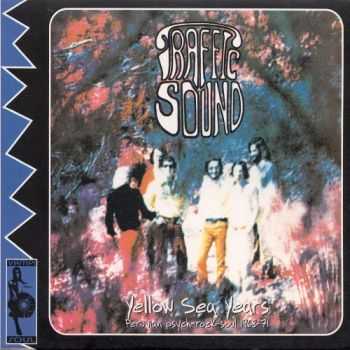Traffic Sound - Yellow Sea Years (Peruvian Psych-Rock-Soul 1968-71) (2005)