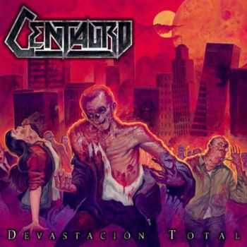 Centauro - Devastacion Total (2013) (LOSSLESS)