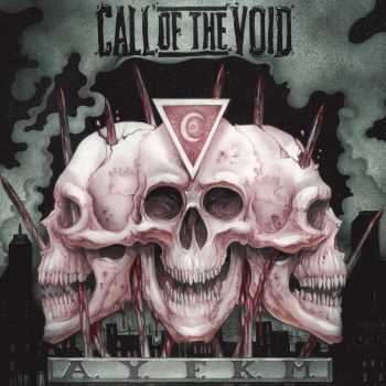 Call Of The Void - AYFKM [ep] (2016)