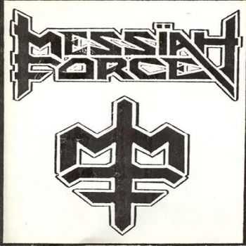 Messiah Force - '85 Demo (1985) EP