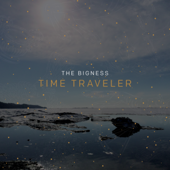 The Bigness - Time Traveler (2016)