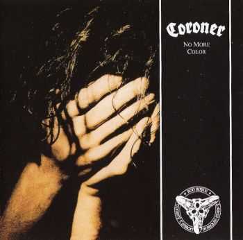 Coroner - No More Color (1989) LOSSLESS + MP3