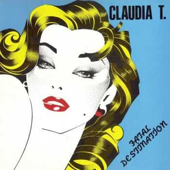 Claudia T - Fatal Destination (1989) Bootleg
