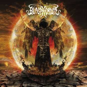 Blasphemium - Crowned by the Serpent (2016)