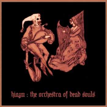 Hiazm / The Orchestra Of Dead Souls - Split (2016)