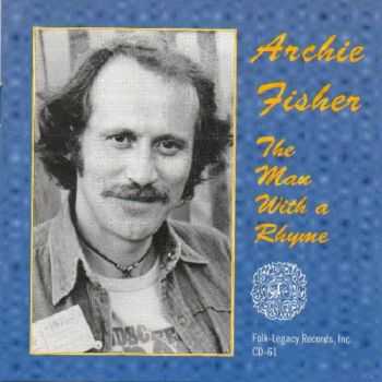 Archie Fisher - The Man With A Rhyme 1976 (Reissue 1997)