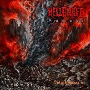Hellcraft - Apotheosis Of War (2017)