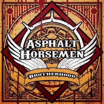 Asphalt Horsemen - Brotherhood (2017)