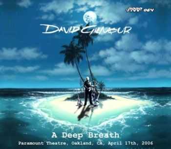 David Gilmour - A Deep Breathe (2006)