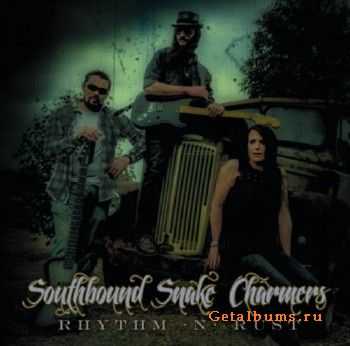 Southbound Snake Charmers - Rhythm 'n' Rust (2017)