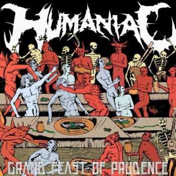 Humaniac - Grand Feast Of Prudence (2017)