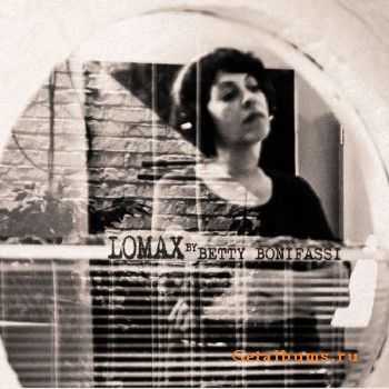 Betty Bonifassi - Lomax (2017)