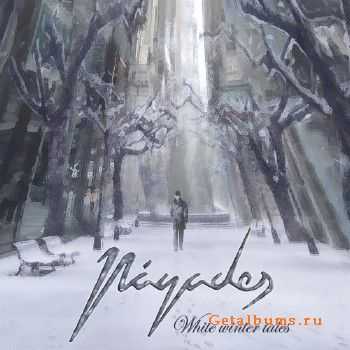 Nayades - White Winter Tales (2016)