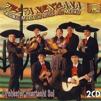 Orchester Mariachi Sol - Fiesta Mexicana (1995)