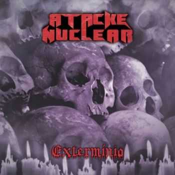 Atacke Nuclear - Exterminio (2016)