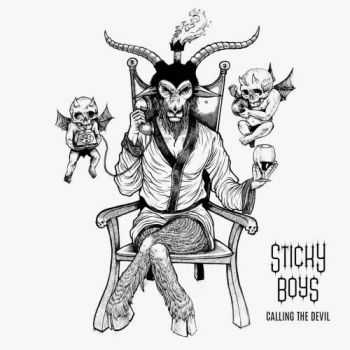 Sticky Boys - Calling the Devil (2017)