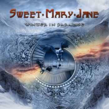 Sweet Mary Jane - Winter in Paradise (2017)