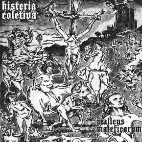 Histeria Coletiva - Malleus Maleficarum (2016)