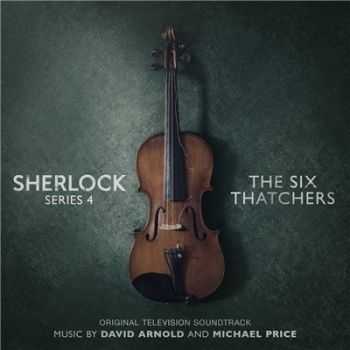 OST - Sherlock Series 4: The Six Thatchers (2017)