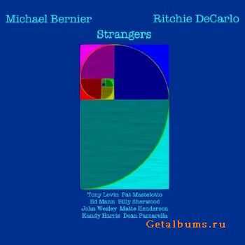 Michael Bernier & Ritchie DeCarlo - Strangers (2017)