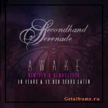 Secondhand Serenade - Awake (10 Years & 10,000 Tears Later) (2017)