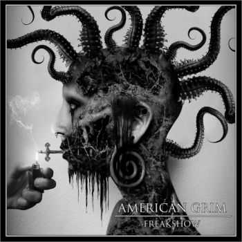 American Grim - Freakshow (2017)