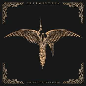 Hetroertzen  Uprising Of The Fallen (2017)