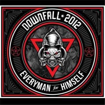 Downfall 2012 - Everyman for Himself (2017)