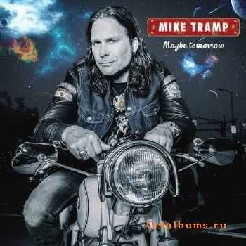 Mike Tramp - Maybe Tomorrow (2017)