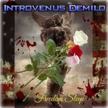 Introvenus Demilo - Freedom Sleep (Reissue) (2017)