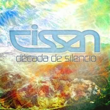 Cissan - Decada De Silencio (2017)