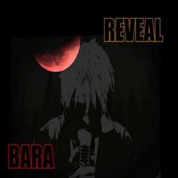 Bara - Reveal (2017)