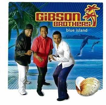 Gibson Brothers - Blue Island (2006)