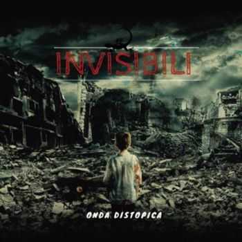 Onda Distopica - Invisibili (2017)