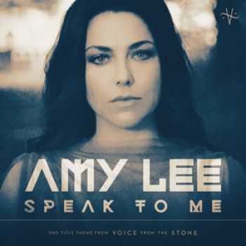 Amy Lee  Speak To Me [Single] (2017)