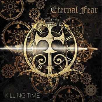 Eternal Fear - Killing Time (2017)