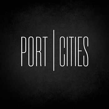 Port Cities  Port Cities (2017)