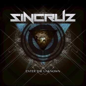 Sin Cruz - Enter the Unknown (2017)