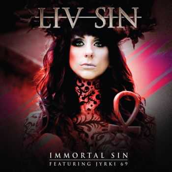 Liv Sin - Immortal Sin (feat. Jyrki 69 of The 69 Eyes) (Single) (2017) 