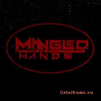 Mangled Hands - Erase You (2017)