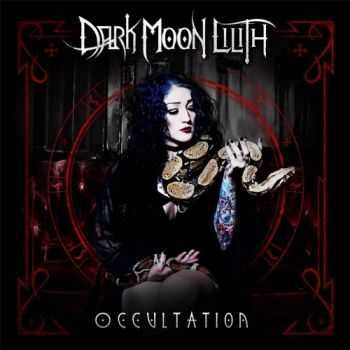 Dark Moon Lilith - Occultation (2017)