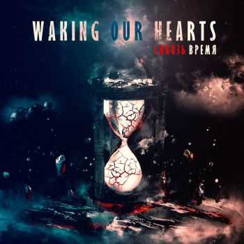 Waking Our Hearts -   (2017)