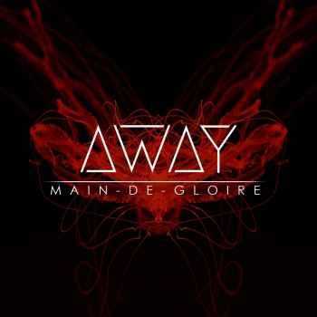 Main-de-Gloire  Away (Single) (2017)
