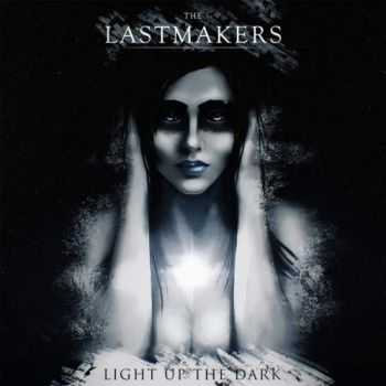 The LastMakers - Light up the Dark (2017)