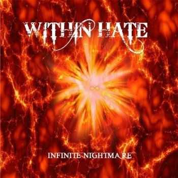 Within Hate  Infinite Nightmare (2017)