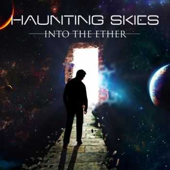 Haunting Skies - Into the Ether (2017)