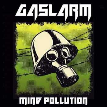 Gaslarm - Mind Pollution (2017)