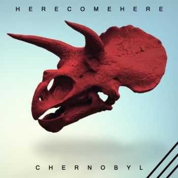 HereComeHere - Chernobyl (2017)