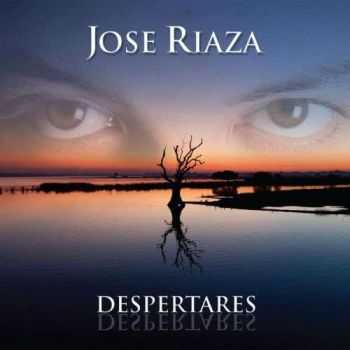 Jose Riaza - Despertares (2017)